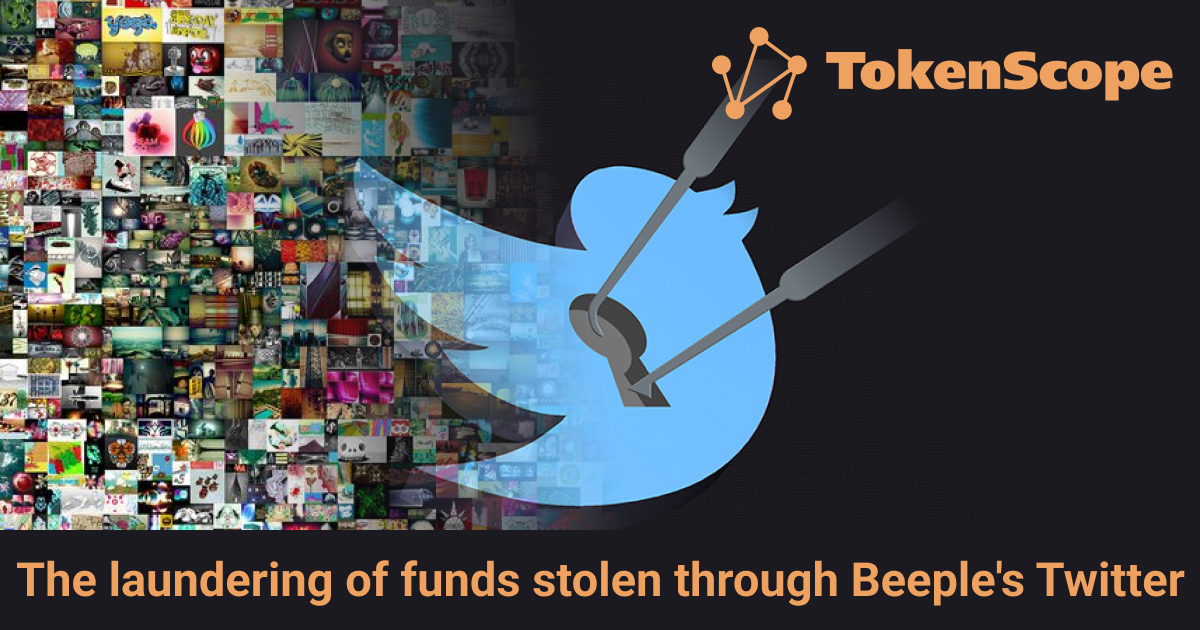 The laundering of funds stolen though Beeple's Twitter