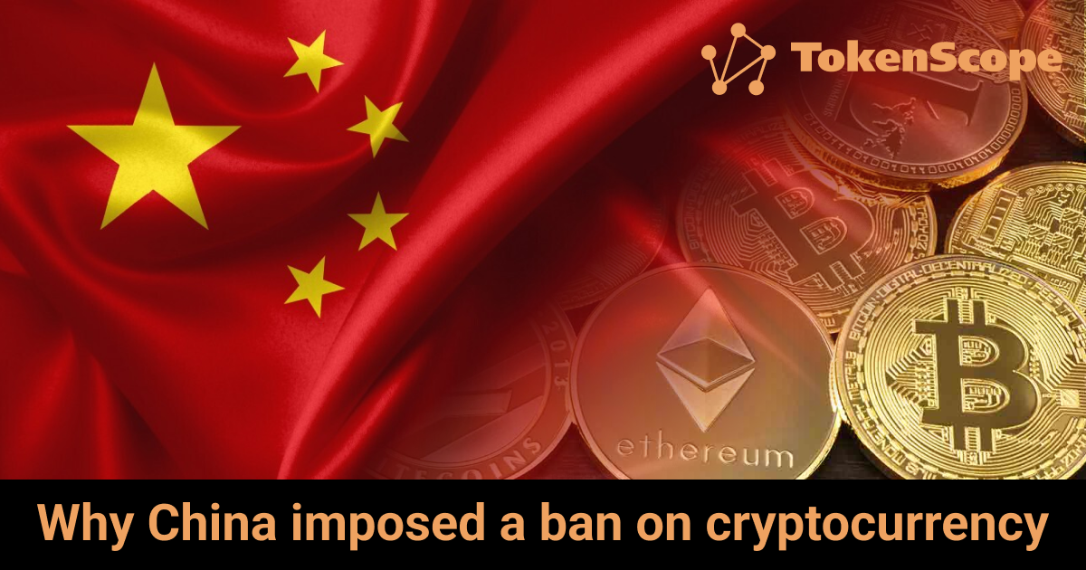 Why China imposed a ban on cryptocurrency