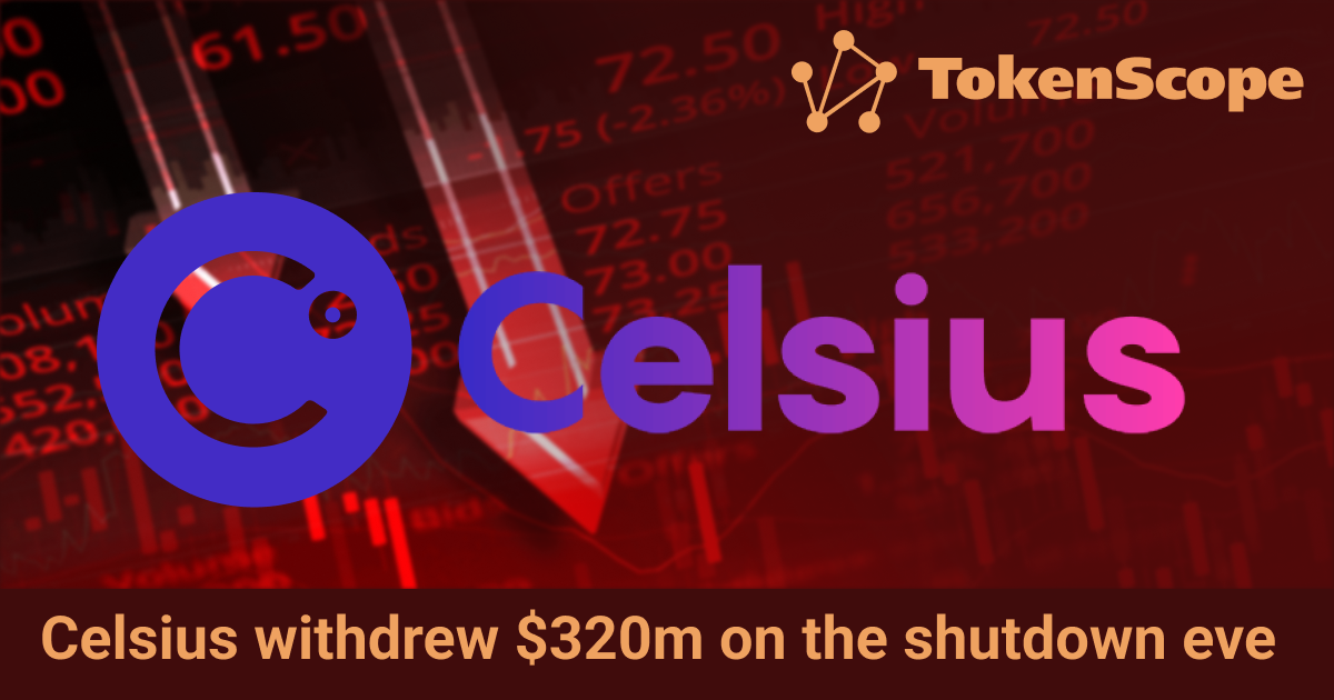 Celsius withdrew $320m on the shutdown eve